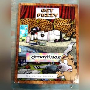 Get Fuzzy: Groovitude by Darby Conley. Graphic comic collection.